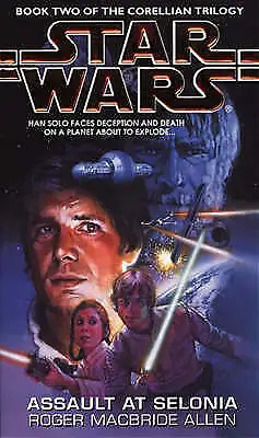 Buy Allen, Roger MacBride : Star Wars: Assault At Selonia: Bk.2 (Sta Amazing Value • 4.03£