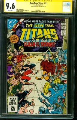 Buy New Teen Titans 12 CGC SS 9.6 George Perez Signed Clash Of Titans 10/1981 • 159.90£