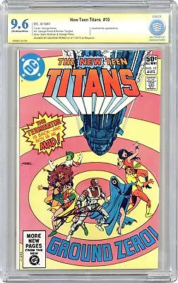 Buy New Teen Titans #10D CBCS 9.6 SS Perez 1981 0006803-AA-006 • 102.78£