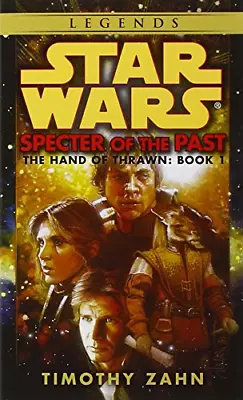 Buy Specter Of The Past: Star Wars Legends (The Hand Of Thrawn): 1 (Star Wars: The H • 6.80£