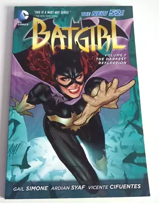 Buy Batgirl (The New 52)  Vol. 1: The Darkest Reflection (2012) • 9£