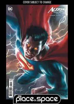 Buy Action Comics 2023 Annual #1b - Lucio Parrillo Variant (wk52) • 7.20£