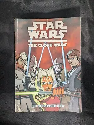 Buy THE STARCRUSHER TRAP : Star Wars - THE CLONE WARS -- Dark Horse Books • 6.37£