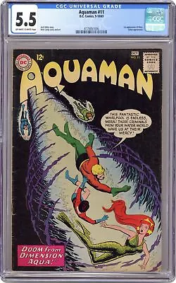 Buy Aquaman #11 CGC 5.5 1963 4170051006 1st App. Mera • 349.51£