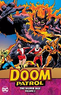 Buy DOOM PATROL: THE SILVER AGE VOL. 2 By Arnold Drake **Mint Condition** • 65.11£