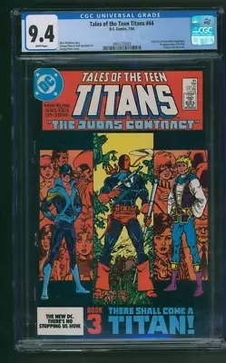 Buy Tales Of The Teen Titans #44 CGC 9.4 White Pages 1st App Nightwing DC 1984 • 79.55£