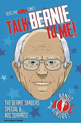 Buy Talk Bernie To Me! #1 Bernie Sanders Special & Aoc Surprise Devil's Due Comic • 6.41£