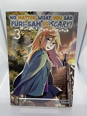 Buy No Matter What You Say, Furi-san Is Scary! Manga Vol. 3 | Seven Seas • 4.05£