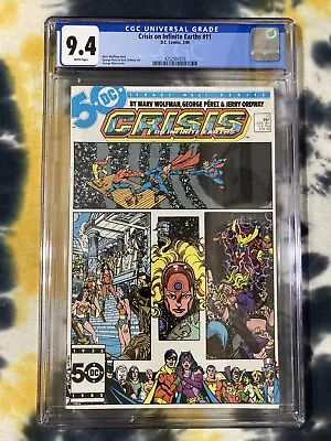 Buy CRISIS ON INFINITE EARTHS #11 (1986) DC Comics / CGC 9.4 • 63.32£