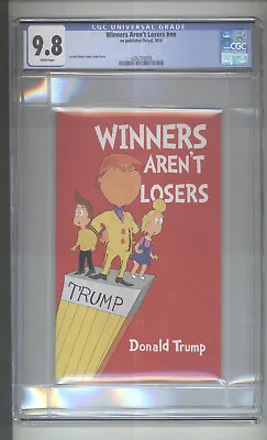Buy Winners Aren't Losers  Donald Trump  Cgc 9.8 • 278.02£