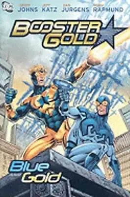 Buy Booster Gold: Blue And Gold By Geoff Johns: Used • 15.32£