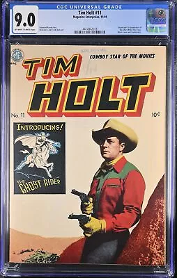 Buy Tim Holt #11 - Magazine Enterprises 1949 CGC 9.0 Origin 1st App Of Ghost Rider • 8,023.91£