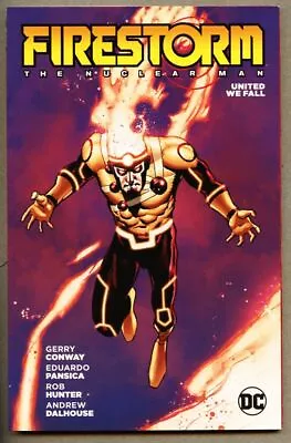 Buy GN/TPB Firestorm The Nuclear Man United We Fall 2016 Nm- 9.2 1st 148 Pgs Conway • 11.83£