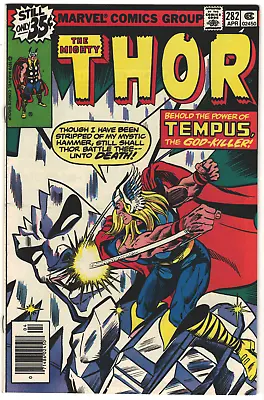 Buy The Mighty Thor 282 Marvel 1974 1st Appearance Time Keepers TVA Newsstand 8.0 WP • 12.06£