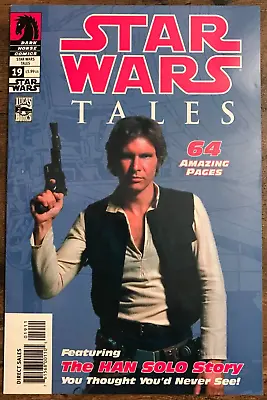 Buy Star Wars Tales #19 Han Solo 1st App Ben Skywalker Photo Variant B NM/M 2004 • 39.51£