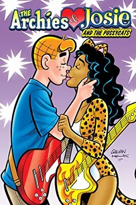 Buy THE ARCHIES & JOSIE AND THE PUSSYCATS (ARCHIE & FRIENDS By Dan Parent **Mint** • 22.88£