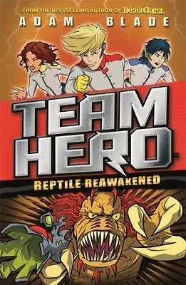 Buy Reptile Reawakened: Series 1 Book 3 (Team Hero) By Blade, Adam Book The Cheap • 3.49£