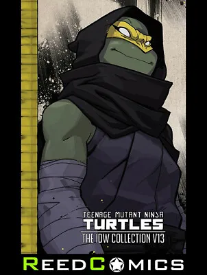 Buy TEENAGE MUTANT NINJA TURTLES THE IDW COLLECTION VOLUME 13 HARDCOVER (464 Pages) • 49.99£