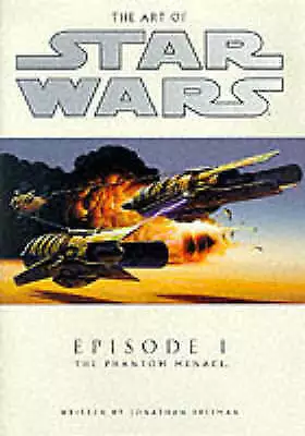 Buy The Art Of Star Wars: Episode 1 - The Phantom Mena By Bresman, J Hardback Book • 7£