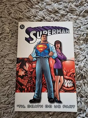 Buy Superman Vol 3 Til Death Do Us Part Graphic Novel • 5£