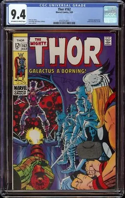 Buy Thor # 162 CGC 9.4 OW/W (Marvel, 1969) Galactus Appearance, Jack Kirby Cover • 398.12£
