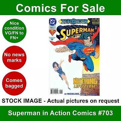 Buy DC Superman In Action Comics #703 Comic - VG/FN+ 01 September 1994 • 3.99£