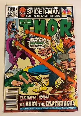 Buy The Mighty Thor #314 -Marvel 1981- Newsstand - Moondragon, - Origin Of Drax • 6.35£