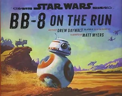 Buy Star Wars Bb-8 On The Run, Daywalt, Drew • 6.99£