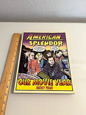 Buy American Splendor: Our Movie Year By Harvey Pekar 2004 Paperback Ballantine 1st • 23.72£