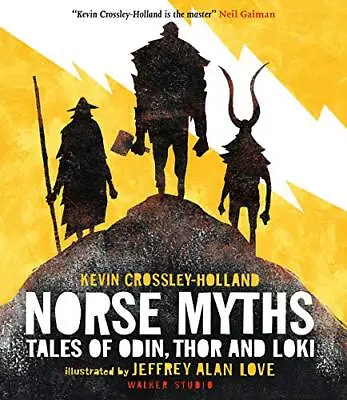Buy Norse Myths: Tales Of Odin, Thor And Loki (Walker Stu... By Crossley-Holland, Ke • 7.99£