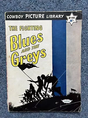 Buy Cowboy Picture Library Comic No. 456 The Fighting Blues And Greys • 9.99£