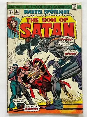 Buy Marvel Spotlight #17 The Son Of Satan, Spyros, Marvel Comics, 7p Issue (1974) • 3.99£