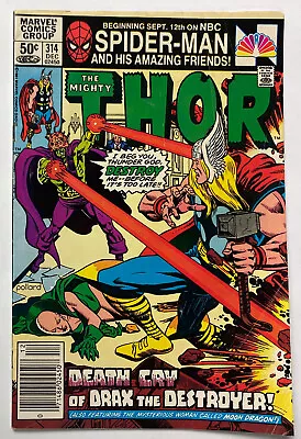 Buy The Mighty Thor Dec 1981 #314 Marvel Comics Death Cry Of Drax The Destroyer! • 5.58£