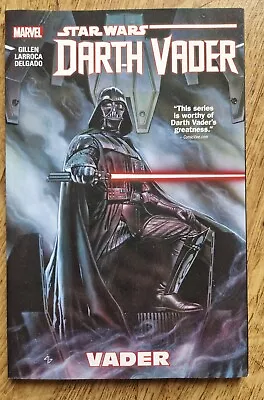Buy STAR WARS: Darth Vader Vol. 1 VADER, Marvel Comics 2015, Gillen Larroca Delgado • 7£