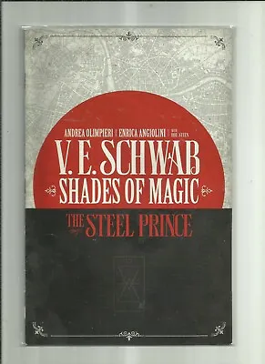 Buy V.E.Schwab : Shades Of Magic - The Steel Prince.  # 1D . Titan Comics. • 12.70£