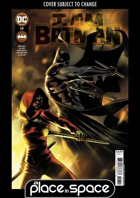 Buy I Am Batman #17a (wk02) • 4.15£