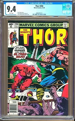 Buy Thor #290 (1979) CGC 9.4  WP  Thomas - Layton - Stone - Pollard   NEWSSTAND  • 55.33£