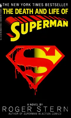 Buy The Death And Life Of Superman: A Novel By Stern, Roger Book The Cheap Fast Free • 6.49£