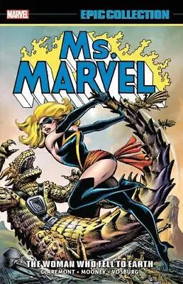 Buy MS. MARVEL EPIC COLLECTION: THE WOMAN WHO FELL TO EARTH By Jim Mooney & Mike • 50.64£