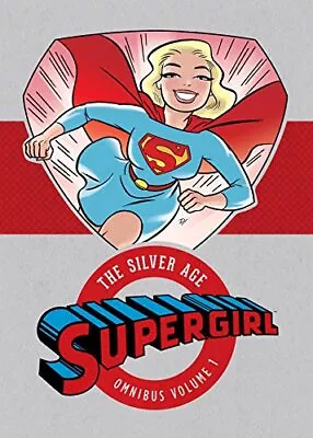 Buy SUPERGIRL: THE SILVER AGE OMNIBUS VOL. 1 By Various - Hardcover **Excellent** • 53.61£