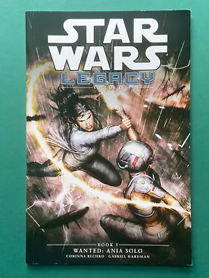 Buy Star Wars Legacy Vol II: Book 3 Wanted: Ania Solo VF/NM (DH 2014) 1st Ed GN • 17.99£