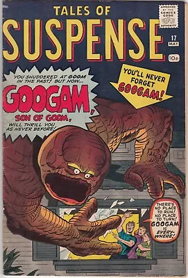 Buy Tales Of Suspense #17, Beware Of Googam, Son Of Goom!!, 1961 Fine- • 156.88£