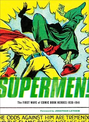 Buy Supermen! : The First Wave Of Comic-book Heroes 1939-1941, Paperback By Sadow... • 23.98£