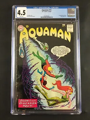 Buy Aquaman #11 (1963): BRAND NEW CGC 4.5! 1st Appearance Mera (Wife Of Aquaman)! • 234.62£