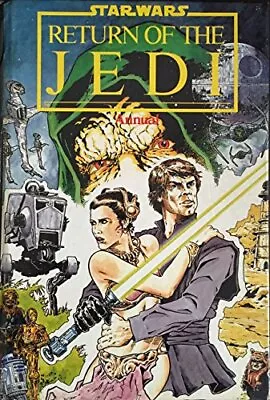 Buy Star Wars  Return Of The Jedi  Annual By No Author. Hardback Book The Cheap Fast • 6.45£