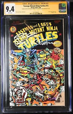 Buy Teenage Mutant Ninja Turtles 15 1988 CGC SS 9.4 3X Eastman Lawson Lavigne CJ App • 355.77£