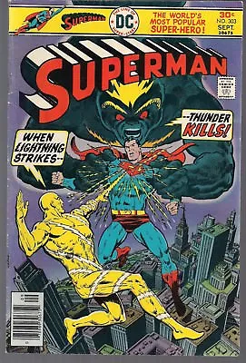 Buy Superman #303 Dc 1976  When Lightning Strikes, Thunder Kills!  Curt Swan Art Fn+ • 5.17£
