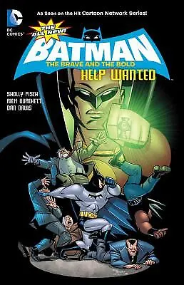 Buy The All-New Batman: The Brave And The Bold, Volume 2: Help Wanted • 6.59£