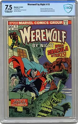 Buy Werewolf By Night #15 CBCS 7.5 1974 21-2E62824-018 • 108.50£