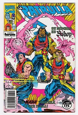 Buy LA PATRULLA X 121 (The Uncanny X-Men 282) - First BISHOP - Forum SPAIN 1992 • 23.95£